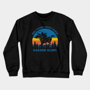 Retro Young And Crazy Horse Ragged Glory Crewneck Sweatshirt